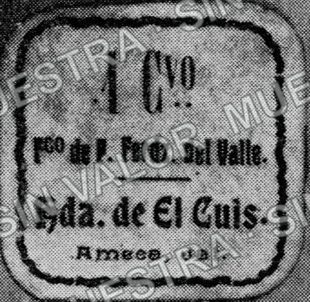 1 centavos, Hacienda "El Cuis" (M2380), M2380 1c Hacienda "El Cuis", anverso