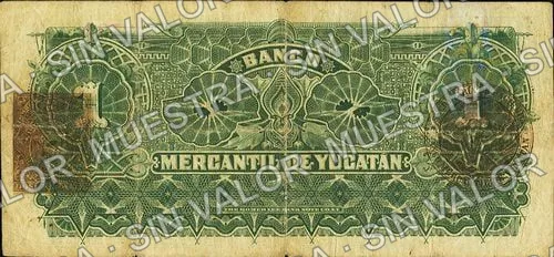 1 peso, Banco Mercantil de Yucatán (M539), M539a $1 Banco Mercantil de Yucatán, reverso