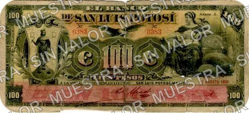 100 pesos, Banco de San Luis Potosí (M488), M488d $100 overprinted 'LEON 12 AGOSTO 1898', anverso