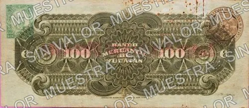 100 pesos, Banco Peninsular Mexicano (M559), M559 $100 Banco Mercantil de Yucatán overprinted Banco Peninsular Mexicano, reverso