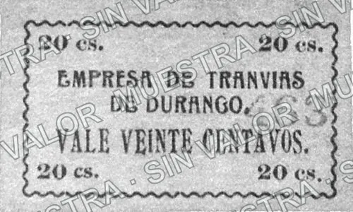 20 centavos, Empresa de Tranvias de Durango (M1537), M1537 20c Empresa de Tranvias de Durango, anverso