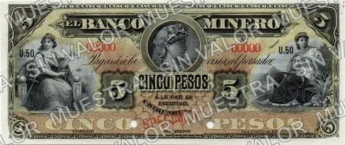 5 pesos, Banco Minero (M131), anverso (M131s $5 Banco Minero specimen)